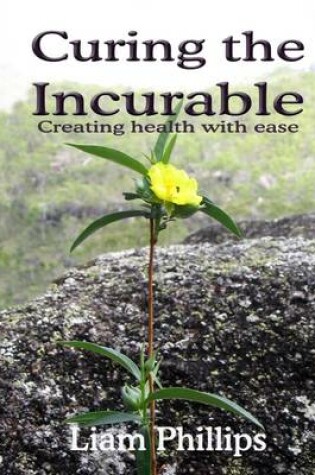 Cover of Curing the Incurable