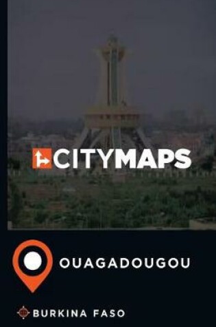 Cover of City Maps Ouagadougou Burkina Faso