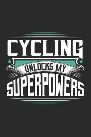 Cover of Cycling Unlocks My Superpowers