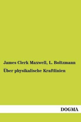 Cover of Uber Physikalische Kraftlinien