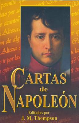 Book cover for Cartas de Napoleon-Editadas Por Jm Thompson