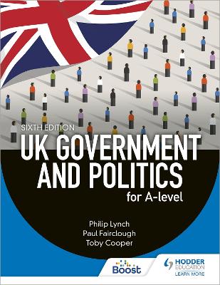 Book cover for UK Government and Politics for A-level Sixth Edition