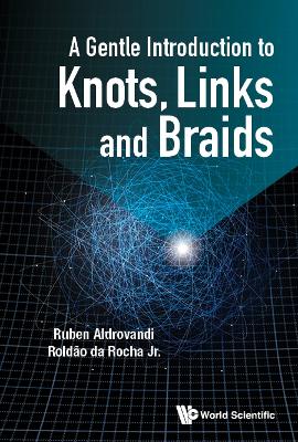 Book cover for Gentle Introduction To Knots, Links And Braids, A