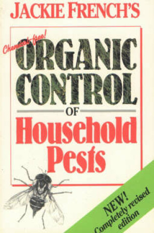 Cover of Chemical Free Organic Control of Household Pests