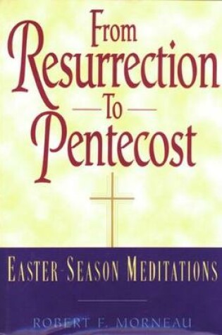 Cover of From Resurrection to Pentecost