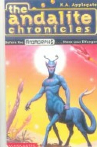 Cover of The Andalite Chronicles