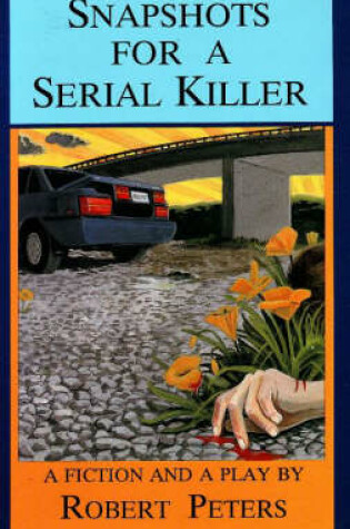 Cover of Snapshots for a Serial Killer