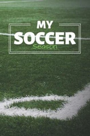 Cover of My Soccer Season