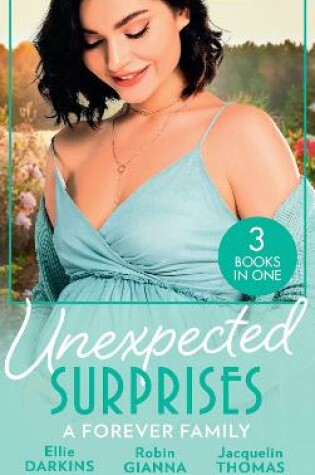 Cover of Unexpected Surprises: A Forever Family
