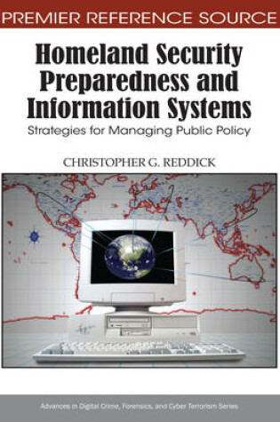 Cover of Homeland Security Preparedness and Information Systems: Strategies for Managing Public Policy