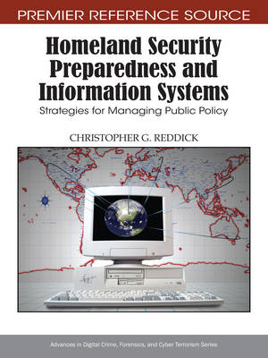 Cover of Homeland Security Preparedness and Information Systems: Strategies for Managing Public Policy