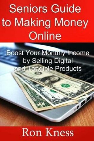 Cover of Senior's Guide to Making Money Online