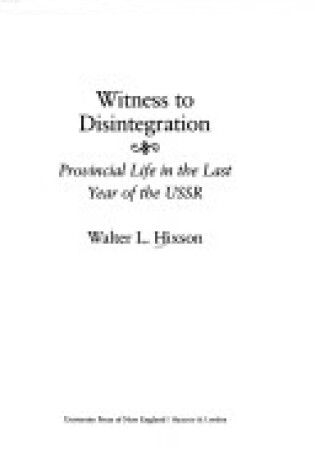 Cover of Witness to Disintegration