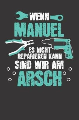 Cover of Wenn MANUEL es nicht reparieren kann