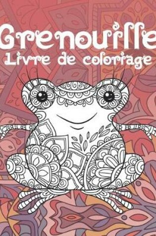 Cover of Grenouille - Livre de coloriage