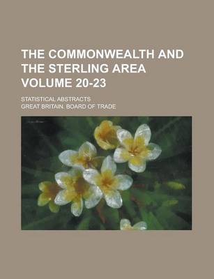 Book cover for The Commonwealth and the Sterling Area; Statistical Abstracts Volume 20-23