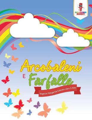 Book cover for Arcobaleni E Farfalle