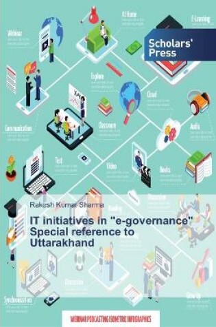 Cover of IT initiatives in "e-governance" Special reference to Uttarakhand