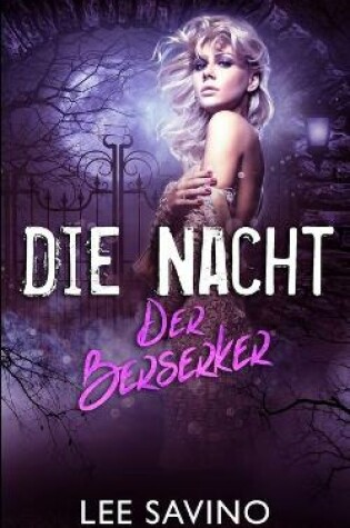 Cover of Die Nacht Der Berserker