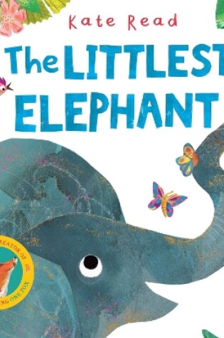 Cover of The Littlest Elephant