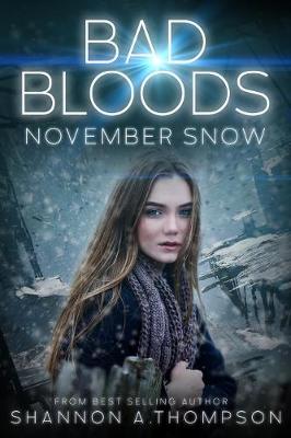Bad Bloods by Shannon A. Thompson
