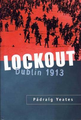 Book cover for Lockout: Dublin 1913