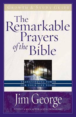 Book cover for The Remarkable Prayers of the Bible Growth