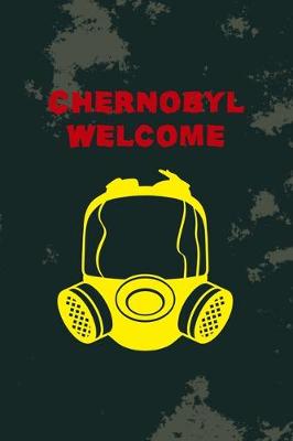 Book cover for Chernobyl Welcome