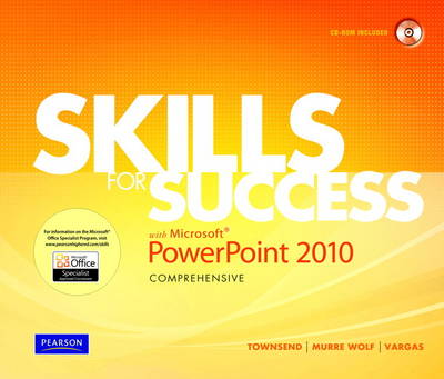 Book cover for Skills for Success with Microsoft PowerPoint 2010, Comprehensive