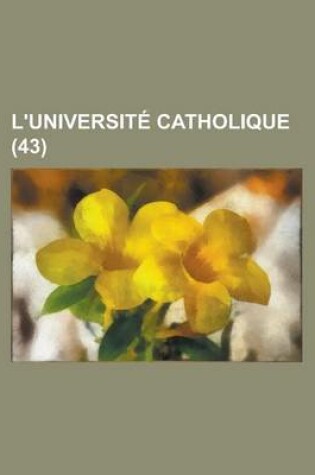 Cover of L'Universite Catholique (43)