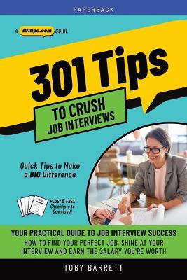 Cover of 301 Tips to Crush Job Interviews