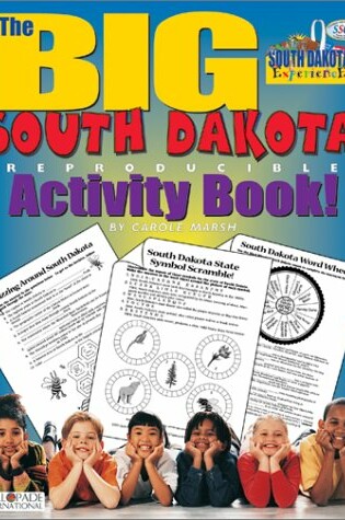 Cover of The Big South Dakota Activity Book!