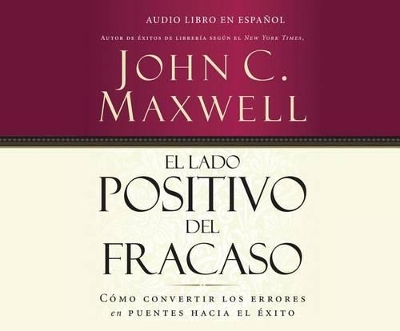 Book cover for El Lado Positivo del Fracaso (Failing Forward)