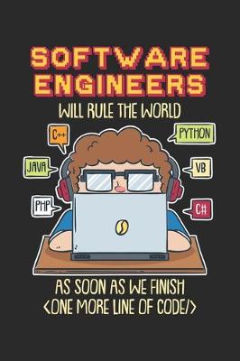 Book cover for Software Engineers Will Rule The World As Soon As