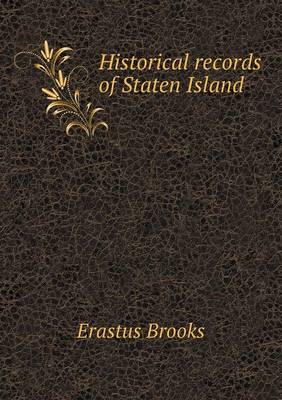 Book cover for Historical records of Staten Island