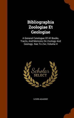 Book cover for Bibliographia Zoologiae Et Geologiae