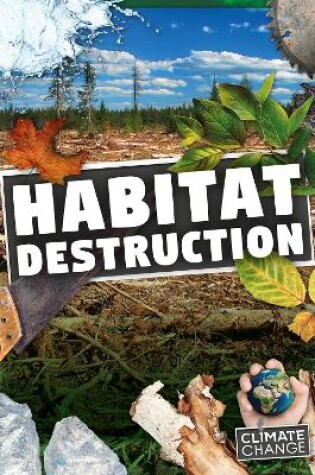 Cover of Habitat Destruction