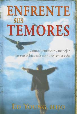 Book cover for Enfrente Sus Temores