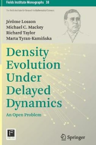 Cover of Density Evolution Under Delayed Dynamics