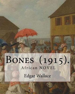 Book cover for Bones (1915). by