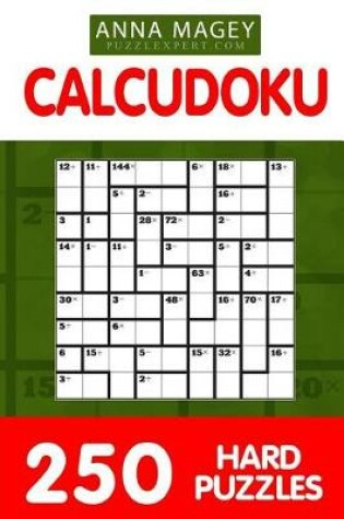 Cover of 250 Hard Calcudoku Puzzles 9x9