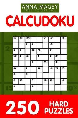 Book cover for 250 Hard Calcudoku Puzzles 9x9