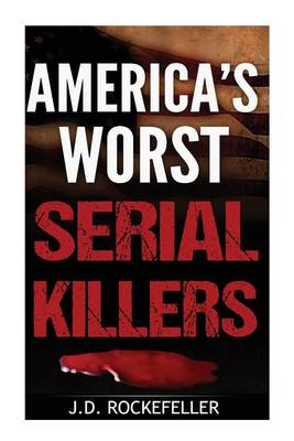 Cover of America's Worst Serial Killers