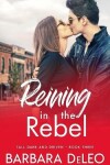 Book cover for Reining in the Rebel