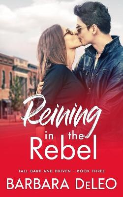 Cover of Reining in the Rebel