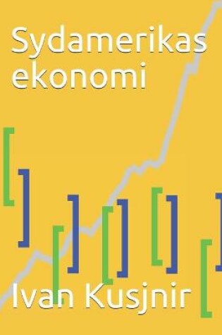 Cover of Sydamerikas ekonomi