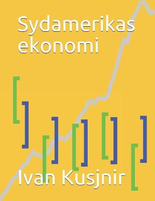 Book cover for Sydamerikas ekonomi