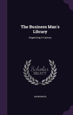 Book cover for The Business Man's Library