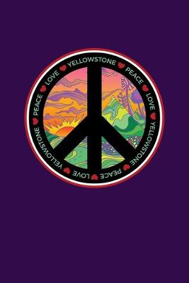 Book cover for Peace Love Yellowstone