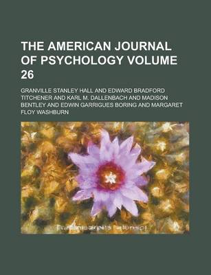 Book cover for The American Journal of Psychology Volume 26